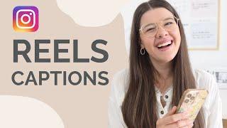 REELS CAPTION TIPS! How to write engaging captions for your Instagram reels!