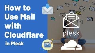 How to use Email with Cloudflare in Plesk