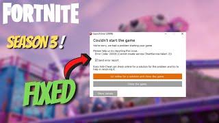 FORTNITE Launch Error Code: 20006,30005,30004 / Chapter 3 Season 3! 