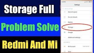 How To Fix Storage Full Problem In Redmi & Mi Devices | Storage Space Running Out Issue Solve