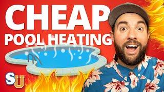 3 CHEAP Ways to HEAT Your SWIMMING POOL