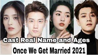 Once We Get Married Chinese Drama Cast Real Name & Ages || Wang Zi Qi, Wang Yu Wen BY ShowTime