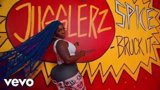 Spice, Jugglerz - Bruck It [Official Video]