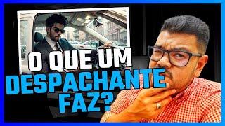 O que faz um despachante de veículo? Qual a função de um despachante de veículo?