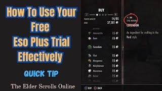How To Use Your Free Eso Plus Trial Effectively | Quick Tip | The Elder Scrolls Online