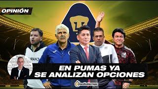 En Pumas ya se analizan opciones I Desde el Vestidor con Francisco Arredondo