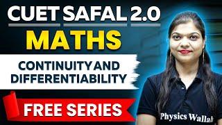 Continuity and Differentiability | CUET MATHS | SAFAL 2.0 | CUET 2024