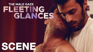 THE MALE GAZE: FLEETING GLANCES - One Night Stand