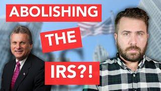 ABOLISH THE IRS! [Congressman’s Pipe Dream]