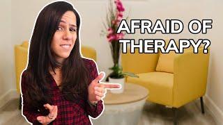 Afraid to go to therapy? Tips from a therapist.