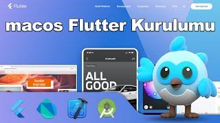 MacOS Flutter İndirme ve Kurma