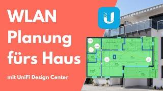 WLAN Planung fürs Einfamilienhaus mit UniFi Produkten & UniFi Design Center