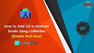 How to set lottie animations Or gifs in android studio l tutorial l lottiefiles l animation