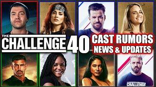 THE CHALLENGE 40 CAST RUMORS, NEWS & MORE - The Challenge Battle of the Eras Updates