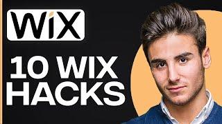 10 Wix Hacks You Need To Know To Grow Your Website (2024)