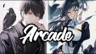 Nightcore- Arcade (Lyrics) Switching Vocals| **Juan**