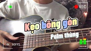 kẹo bông gòn - H2K x TRUNKY | guitar cover (palm thùng) | Chunn