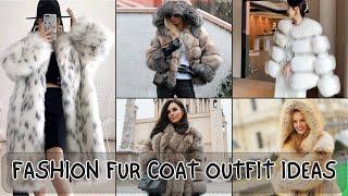 FASHION WOMEN'S FUR COAT OUTFIT DESIGN IDEAS | PICTURESistic