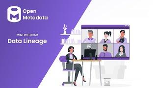 OpenMetadata Data Lineage Webinar #datalineage #datacatalog #webinar #metadata