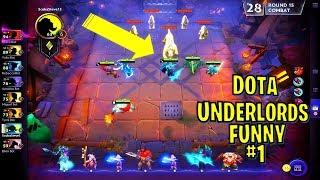 Dota Underlords Funny Moments and EPIC Fails Ep.  1