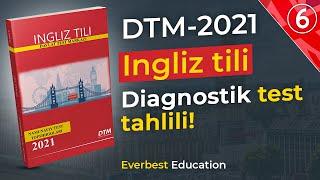 DTM 2021 - Diagnostik test tahlili - INGLIZ TILI #6