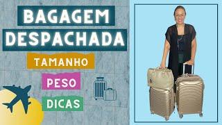 REGRAS DA BAGAGEM PARA DESPACHAR EM 2024 - TAMANHO MEDIDAS PESO