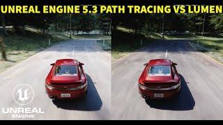 Unreal Engine 5.3 Path Tracing vs Lumen