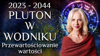 2023-2044 Pluton w Wodniku. Przewartościowanie wartości.