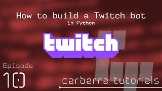 Finishing touches - How to build a Twitch bot in Python - Part 10