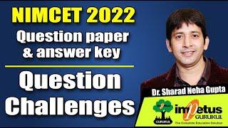 Question Challenges NIMCET 2022 Question Challenges Paper Discussion | NIMCET-22 Answer Key