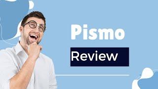 Pismo Review, Demo and Tutorial: Appsumo Lifetime Deal