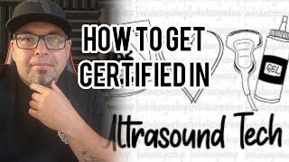 HOW TO GET CERTIFIED IN ULTRASOUND ️