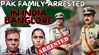 Pakistani Family Arrested in Bengaluru | Pak man, wife & teen daughter living under fake identities