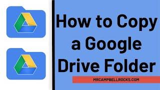 How to Copy a Google Drive Folder (and all of its contents)