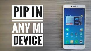 Enable pip on miui 9/8 | without root | redmi note 4 or any mi device