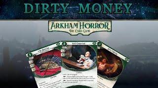 Big Money Rogues, Dirty Money, and Tempo vs Setup Time: Arkham LCG Archetypes Discussion