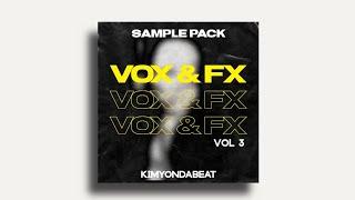 (FREE DOWNLOAD) UK/NY DRILL VOX & FX SAMPLE PACK 2022 - "vol 3"