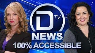 New Job With DTV News: 100% Accessible News
