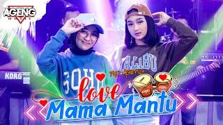 I LOVE MAMA MANTU - DUO AGENG (Indri x Sefti) ft Ageng Music (Official Live Music)