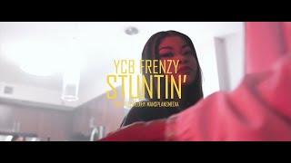 YCB Frenzy - Stuntin' (Official Video) Shot & Edited By: @mansplansmedia