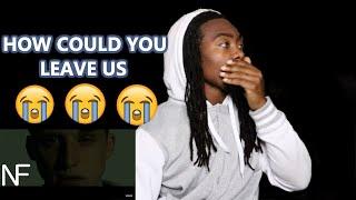 {{REACTION}} NF - HOW COULD YOU LEAVE US (OFFICIAL MUSIC VIDEO)