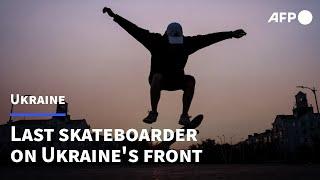 'King of the Streets': Last skateboarder of Ukraine front | AFP