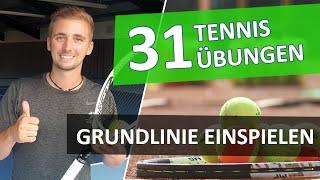 31 TENNIS ÜBUNGEN zum Einspielen im Großfeld - Grundschläge von der Grundlinie wie die Profis