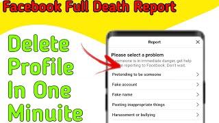 full death report Facebook process | delete profile in one minuite