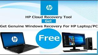 Free Download HP Genuine Windows Recovery from HP Cloud.