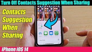 iPhone iOS 14: How to Turn Off Contacts Suggestion When Sharing