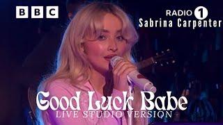 Sabrina Carpenter - Good Luck Babe [Live Studio Version/From Radio 1 2024]