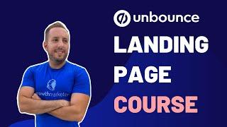 Unbounce Landing Page Course