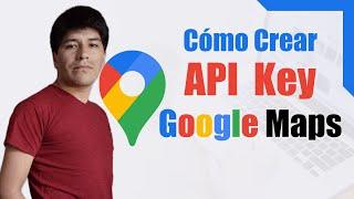 CÓMO Crear Una API KEY de Google MAPS  (PASO A PASO)