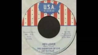Daughters of Eve - Hey Lover